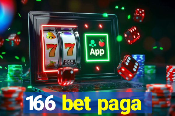 166 bet paga